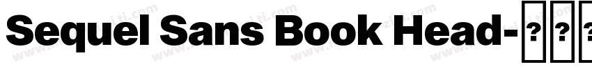 Sequel Sans Book Head字体转换